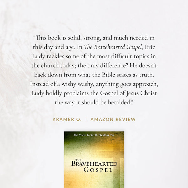 Bravehearted Gospel