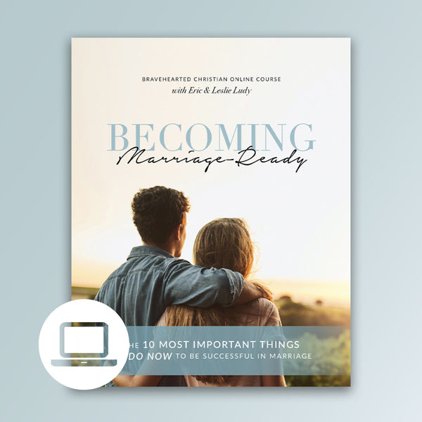 Becoming Marriage-Ready – Online Course