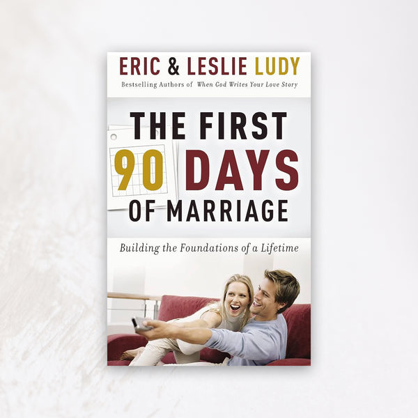 The First 90 Days of Marriage