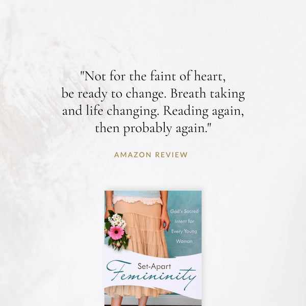 Set-Apart Femininity