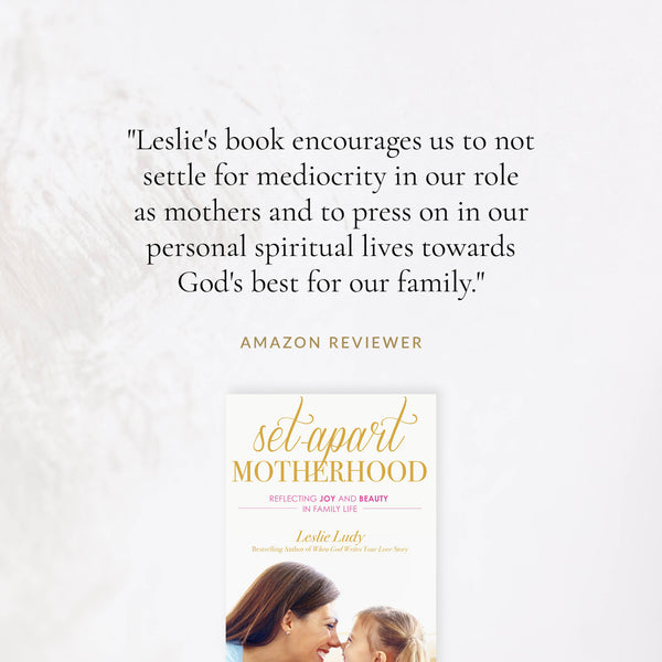 Set-Apart Motherhood