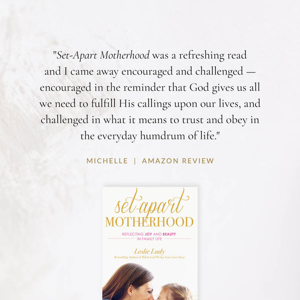 Set-Apart Motherhood