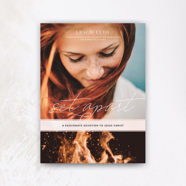 Set Apart: A Passionate Devotion to Christ (WORKBOOK)