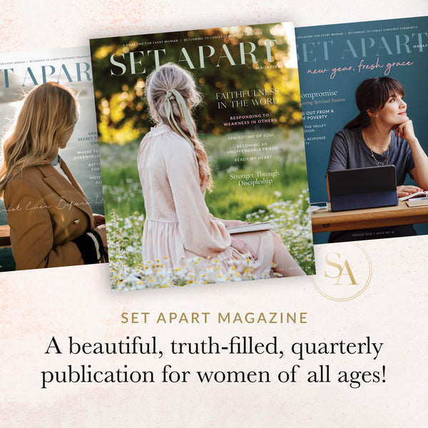 Set Apart Magazine — Monthly Print Subscription