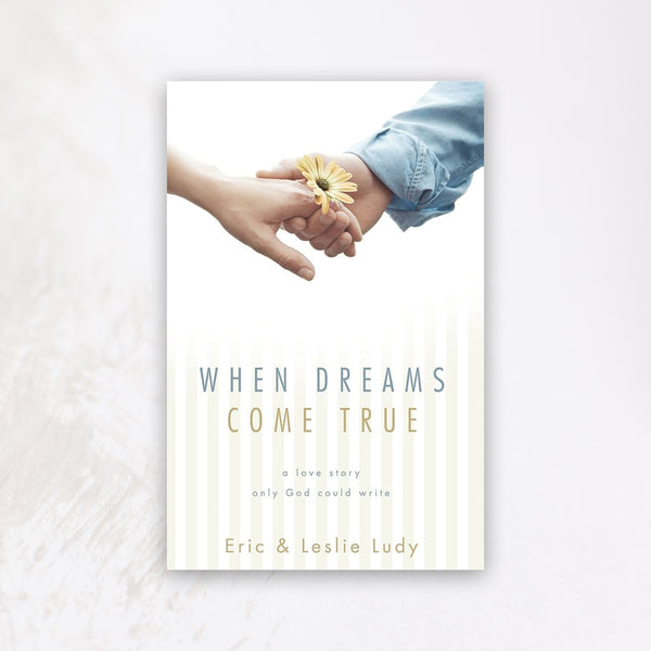 When Dreams Come True