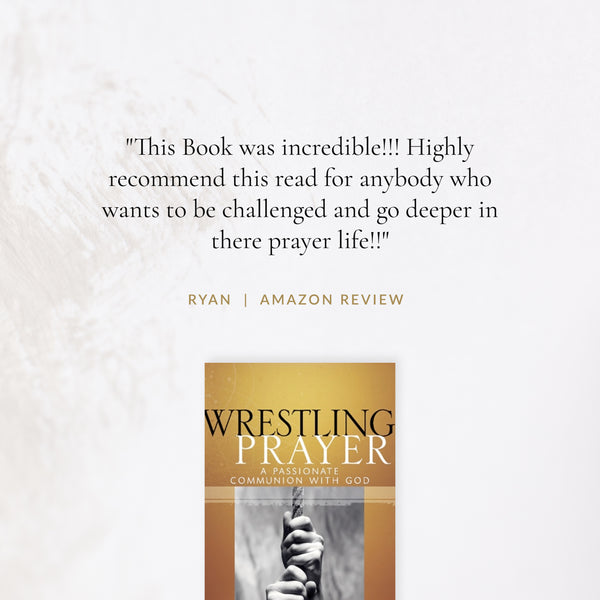 Wrestling Prayer
