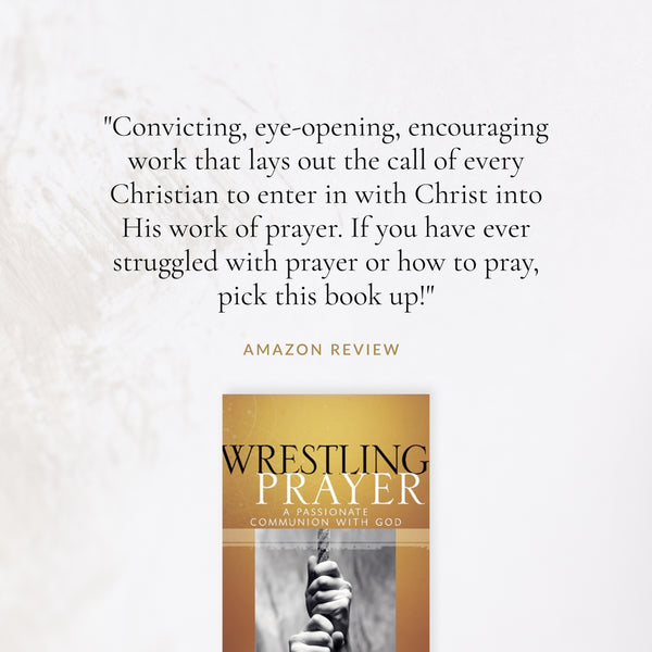 Wrestling Prayer