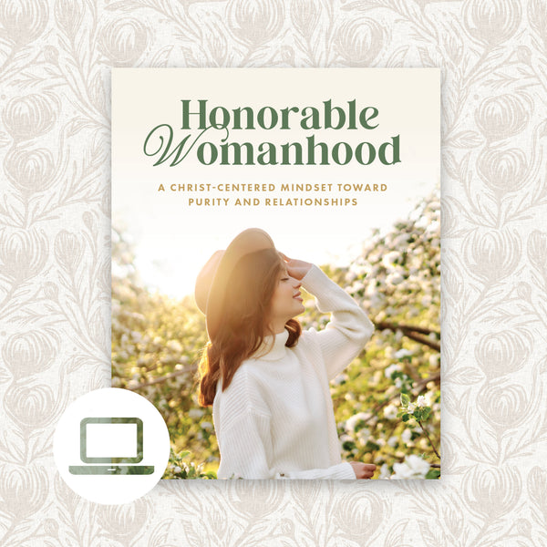 Honorable Womanhood – Online Course