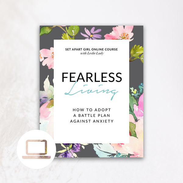 Fearless Living – Online Course