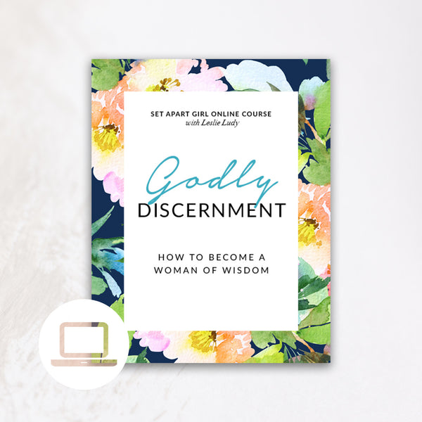 Godly Discernment – Online Course
