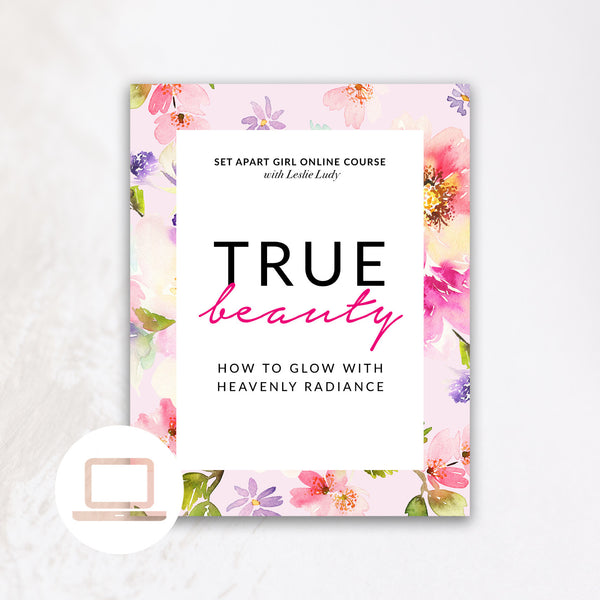 True Beauty – Online Course