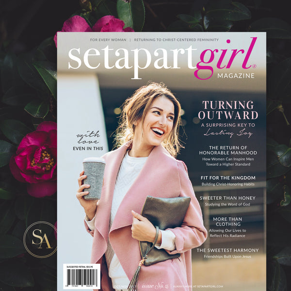 Set Apart Girl Magazine | Issue 15