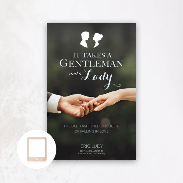 It Takes a Gentleman and a Lady (EBOOK)