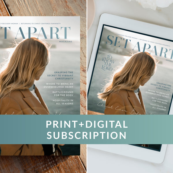 Set Apart Magazine — Monthly Print + Digital Subscription