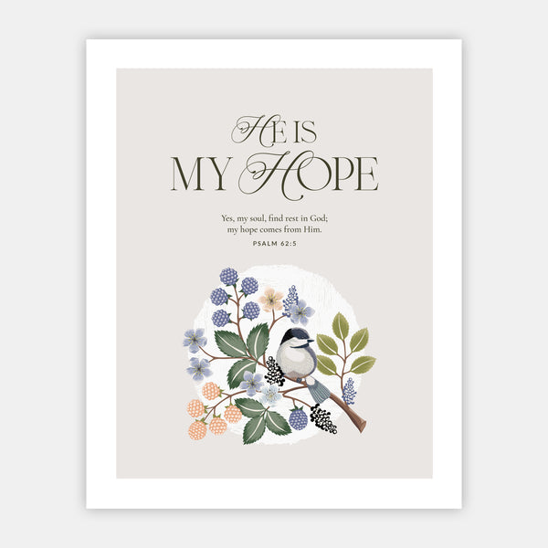 He is My Hope Print